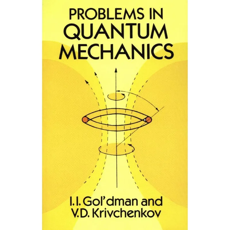 PROBLEMS IN QUANTUM MECHANICS
