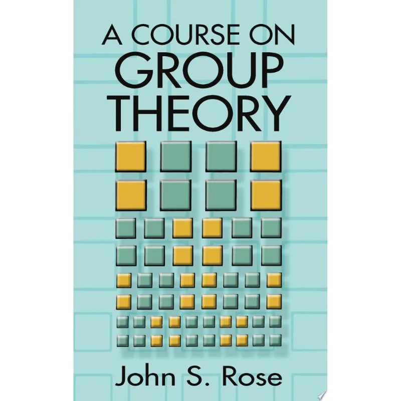 COURSE ON GROUP THEORY, A