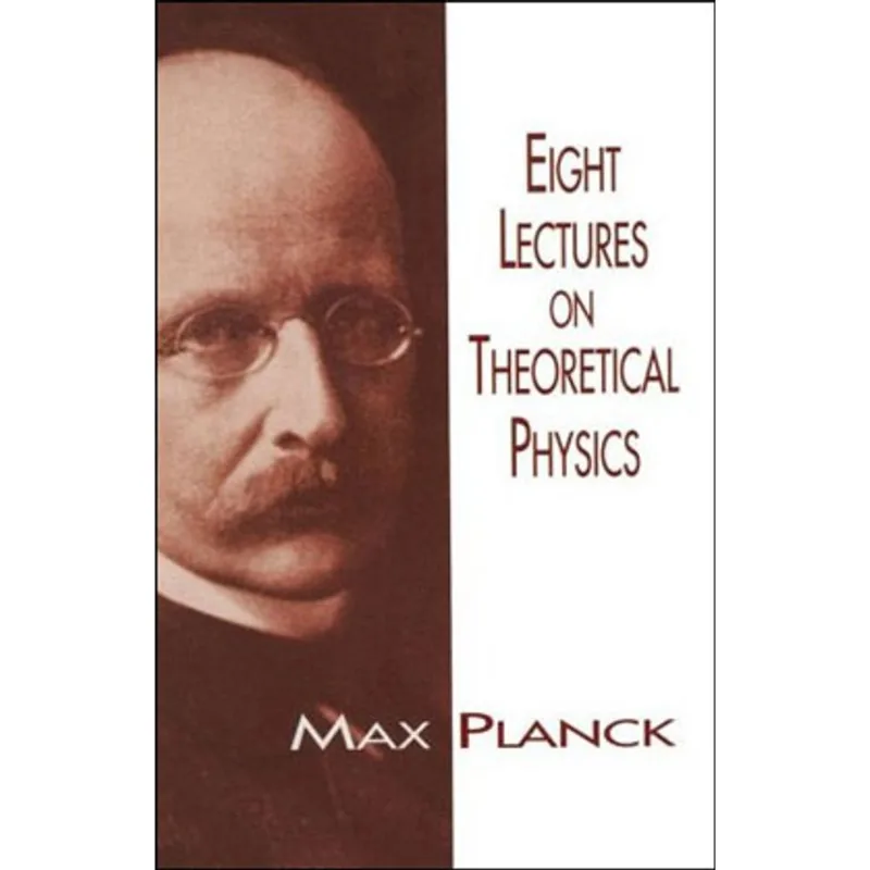 EIGHT LECTURES ON THEORETICAL PHYSICS