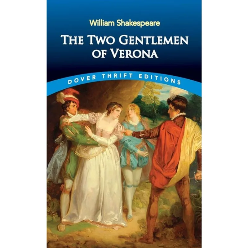 THE TWO GENTLEMEN OF VERONA - DOVER THRIFT EDITIONS