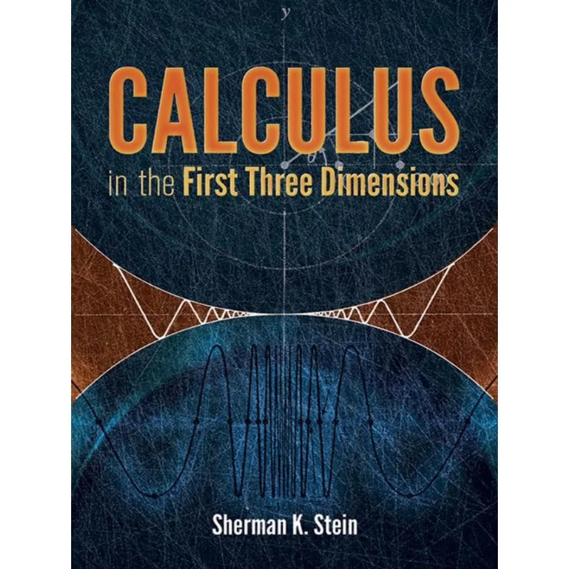 CALCULUS IN THE FIRST THREE DIMENSIONS