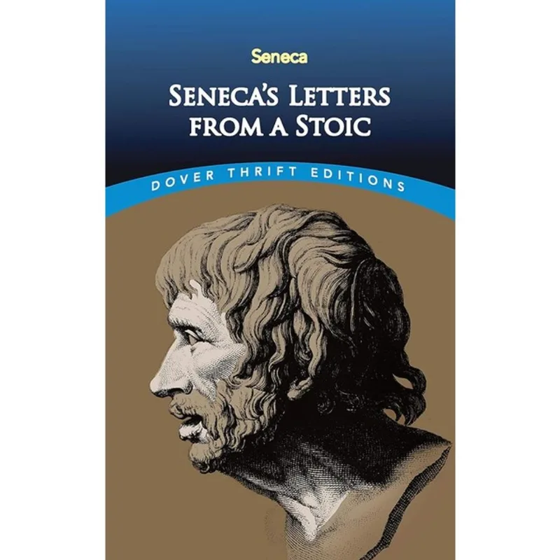 SENECA'S LETTERS FROM A STOIC - DOVER THRIFT EDITIONS