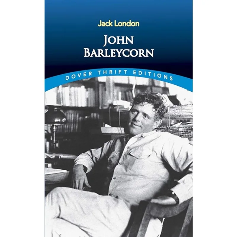 JOHN BARLEYCORN - DOVER THRIFT EDITIONS