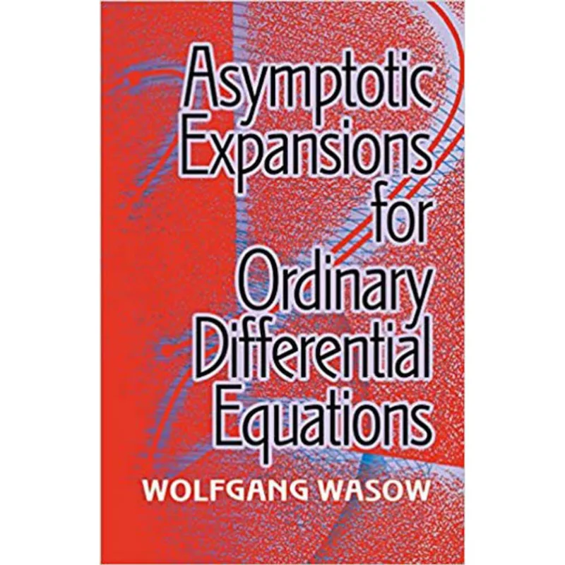 ASYMPTOTIC EXPANSIONS FOR ORDINARY DIFFERENTIAL EQUATIONS