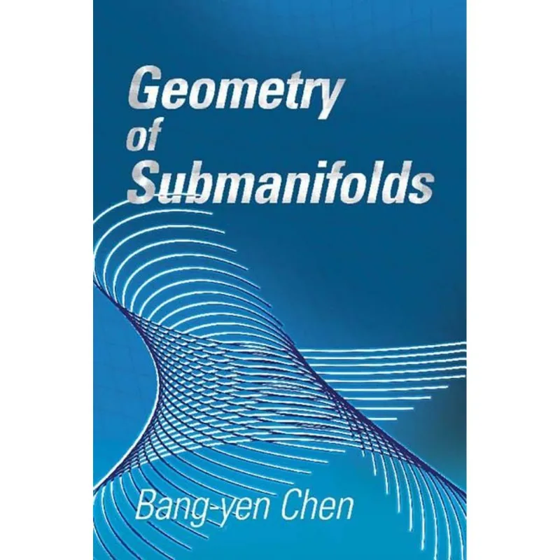 GEOMETRY OF SUBMANIFOLDS