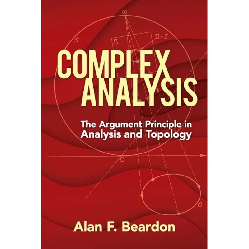 COMPLEX ANALYSIS - THE ARGUMENT PRINCIPLE IN ANALYSIS AND TOPOLOGY