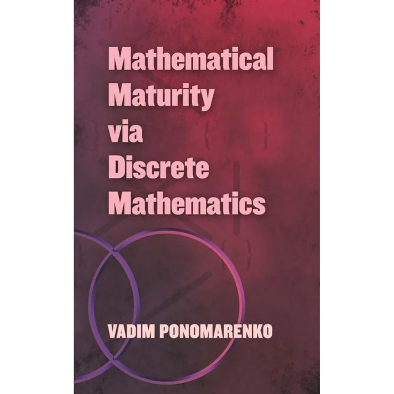 MATHEMATICAL MATURITY VIA DISCRETE MATHEMATICS