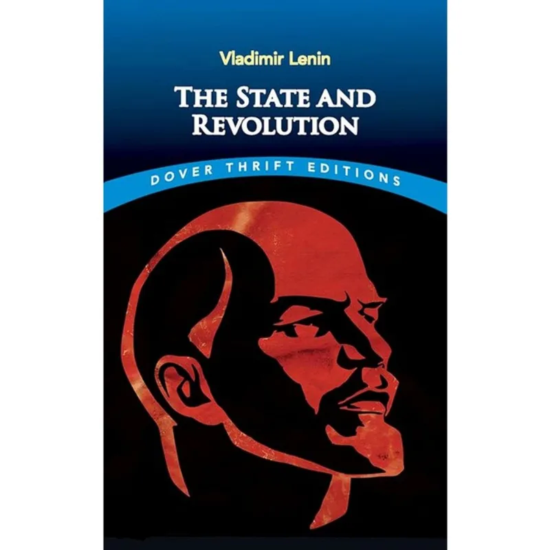 THE STATE AND REVOLUTION - DOVER THRIFT EDITIONS