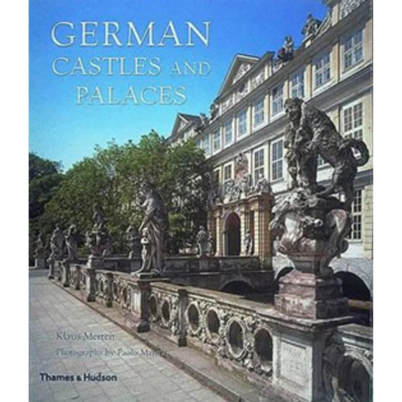 GERMAN CASTLES AND PALACES