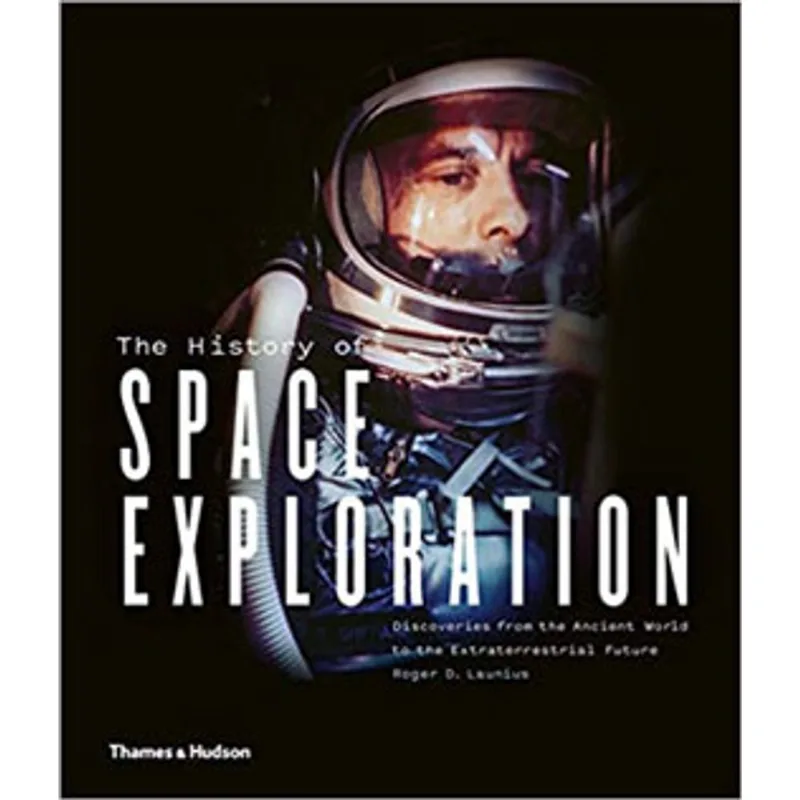 THE HISTORY OF SPACE EXPLORATION