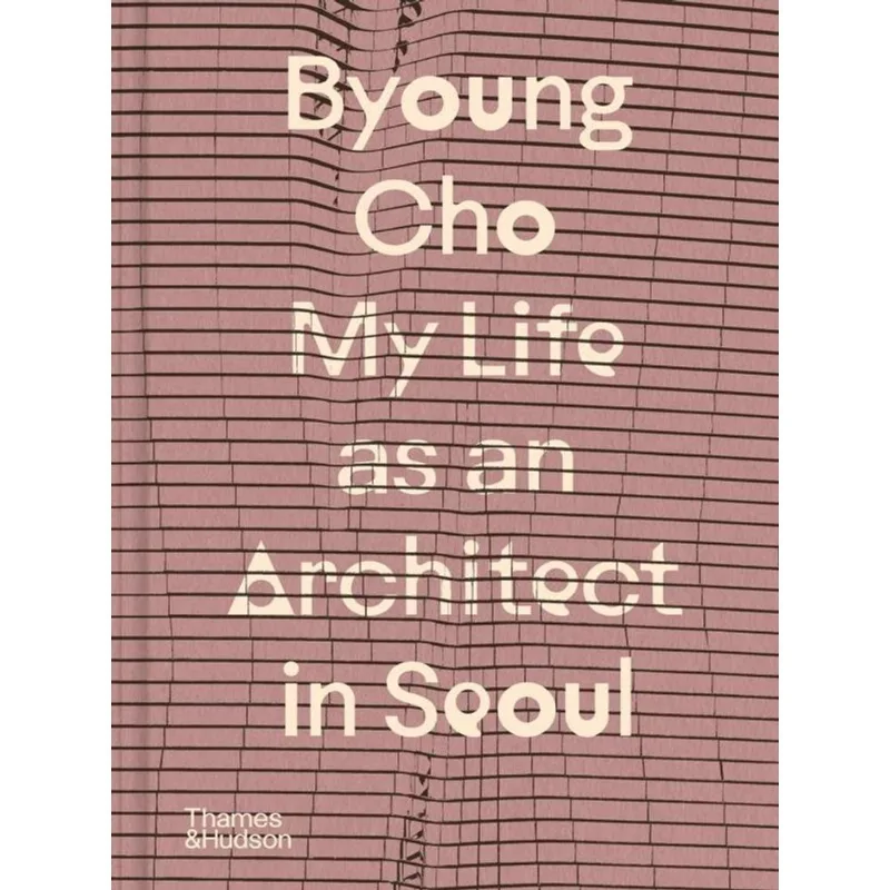 MY LIFE AS AN ARCHITECT IN SEOUL