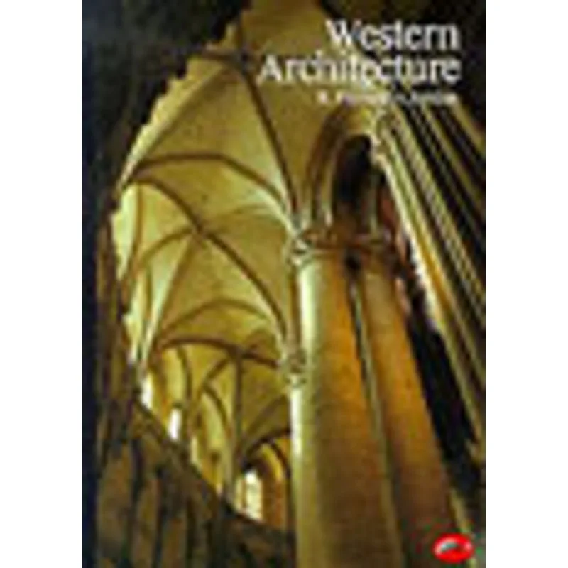WESTERN ARCHITECTURE - A CONCISE HISTORY