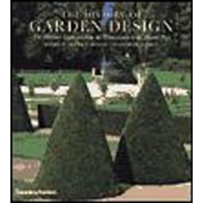 HISTORY OF GARDEN DESIGN, THE