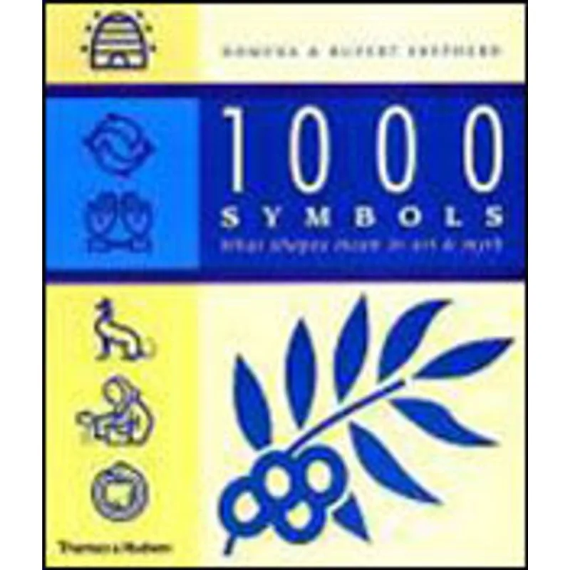1000 SYMBOLS - WHAT SHAPES MEAN IN ART & MYTH