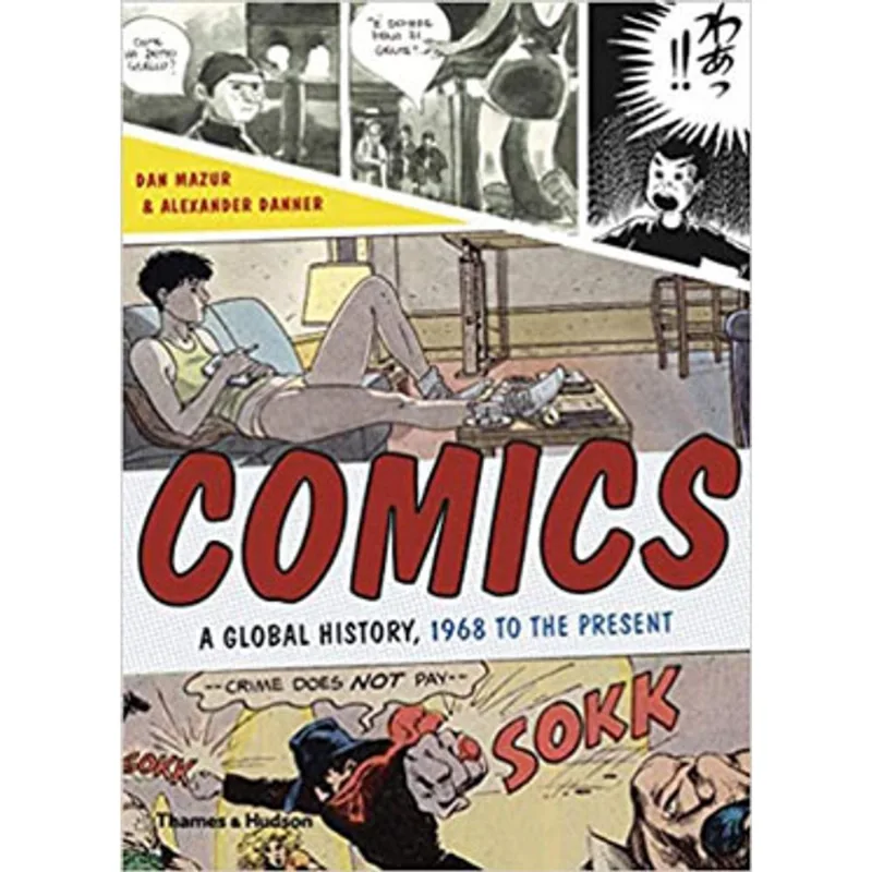 COMICS - A GLOBAL HISTORY, 1968 TO THE PRESENT