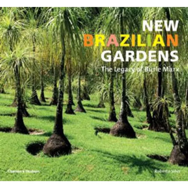NEW BRAZILIAN GARDENS