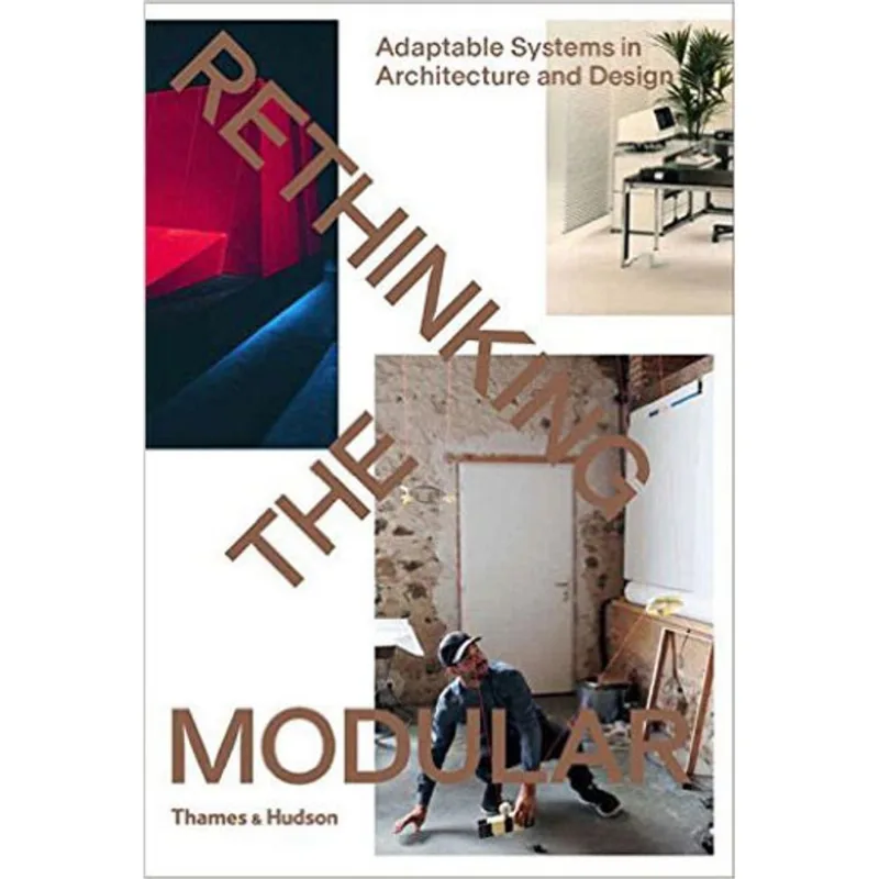 RETHINKING THE MODULAR