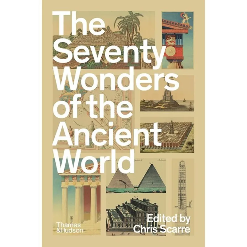 THE SEVENTY WONDERS OF THE ANCIENT WORLD