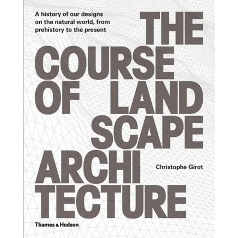 COURSE OF LANSCAPE ARCHITECTURE, THE