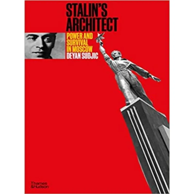 STALIN'S ARCHITECT
