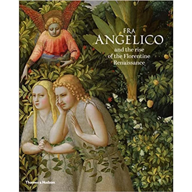 FRA ANGELICO AND THE RISE OF THE FLORENTINE RENAISSANCE
