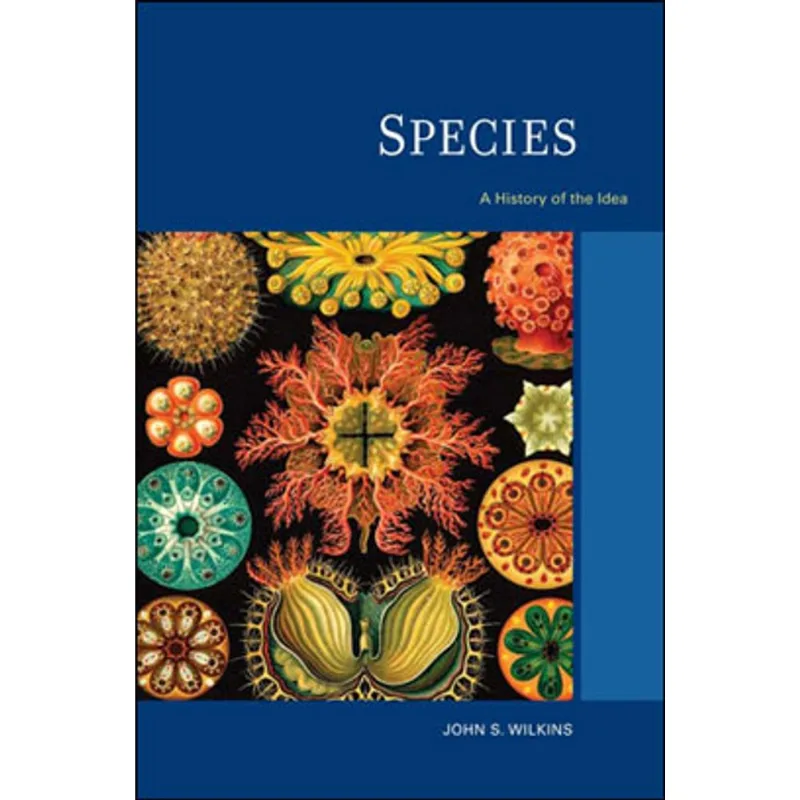 SPECIES - A HISTORY OF THE IDEA