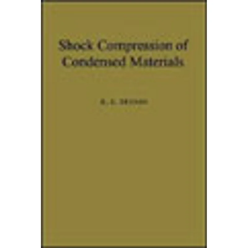 SHOCK COMPRESSION OF CONDENSED MATERIALS