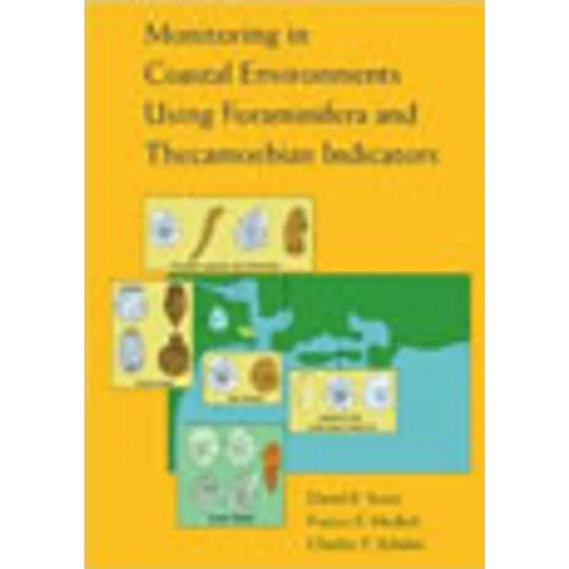MONITORING IN COASTAL ENVIRONMENTS USING FORAMINIFERA AND THECAMOEBIAN INDICATORS