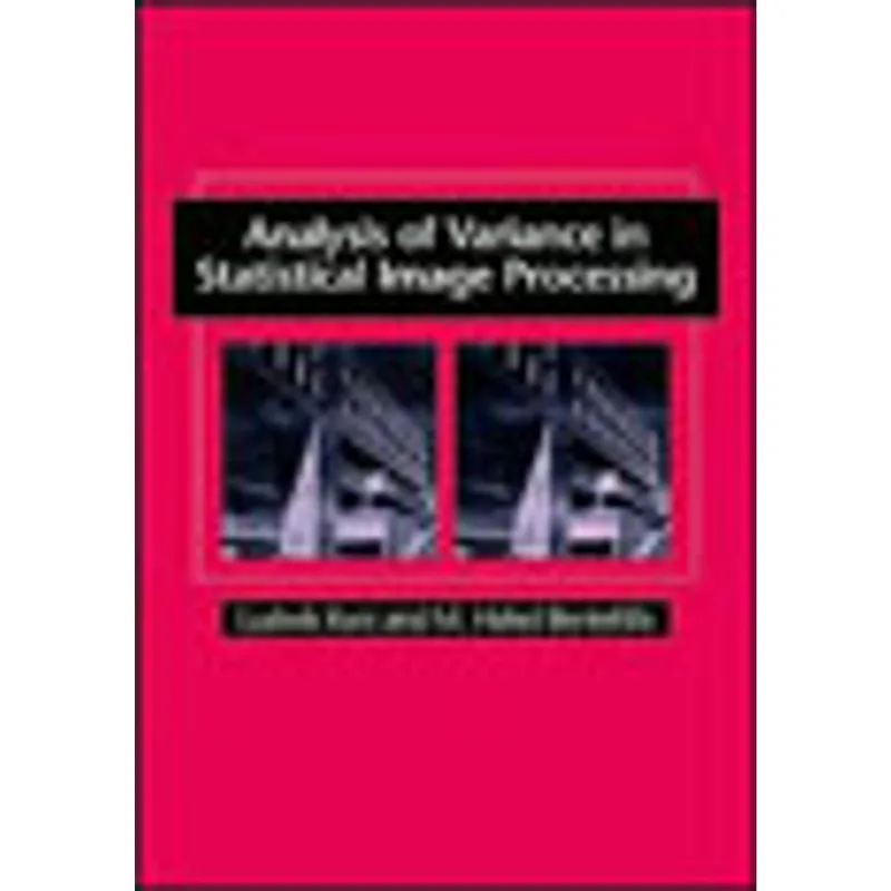ANALYSIS OF VARIANCE IN STATISTICAL IMAGE PROCESSING
