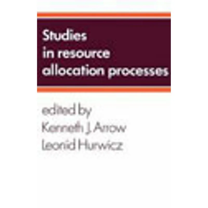 STUDIES IN RESOURCE ALLOCATION PROCESSES