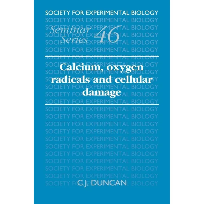 Calcium, Oxygen Radicals And Cellular Damage