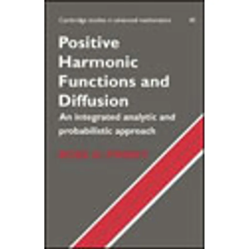 POSITIVE HARMONIC FUNCTIONS AND DIFFUSION