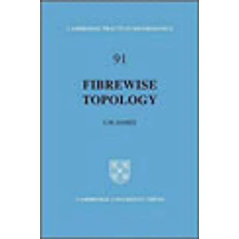 FIBREWISE TOPOLOGY