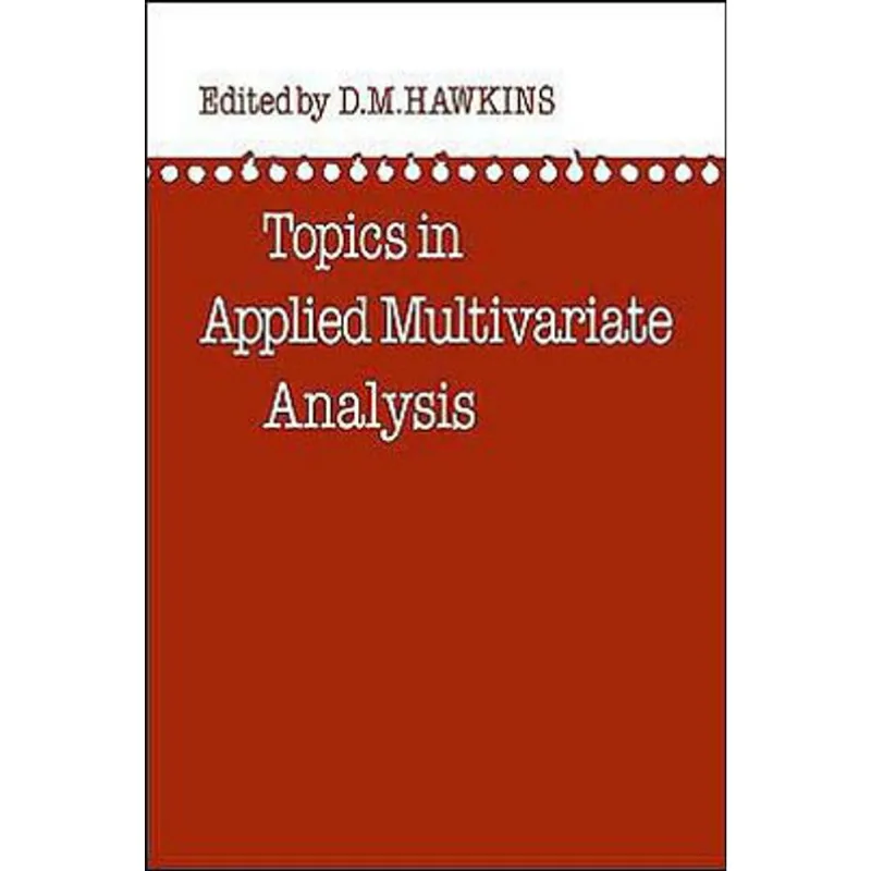 TOPICS IN APPLIED MULTIVARIATE ANALYSIS