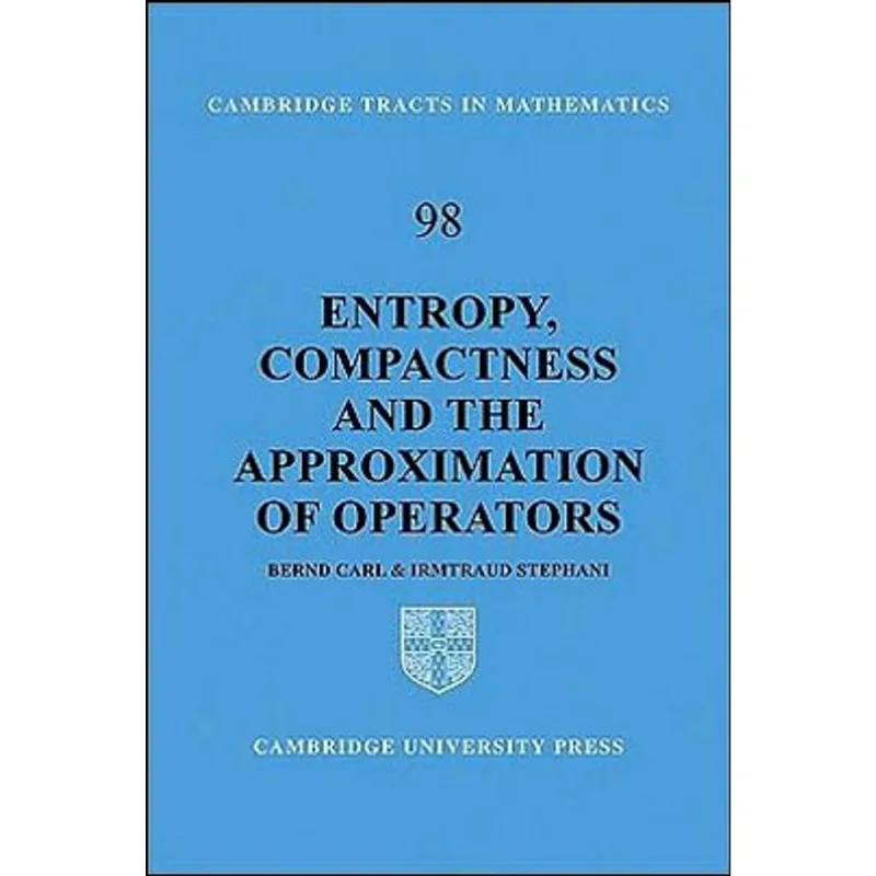 ENTROPY, COMPACTNESS AND THE APPROXIMATION OF OPERATORS