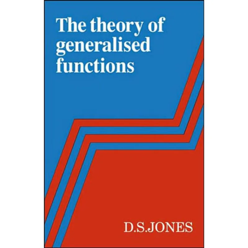 THEORY OF GENERALISED FUNCTIONS, THE