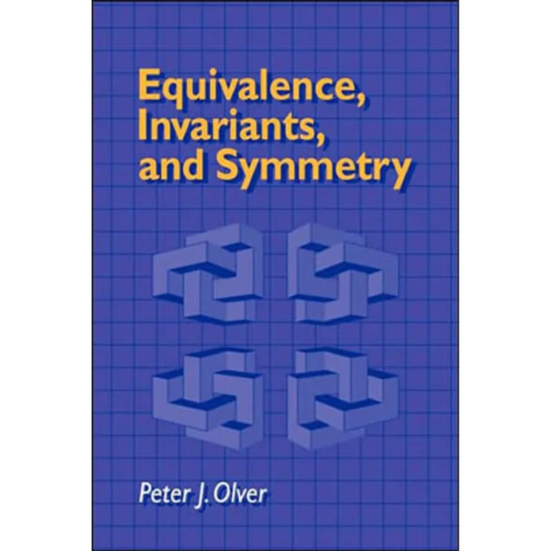 EQUIVALENCE, INVARIANTS AND SYMMETRY