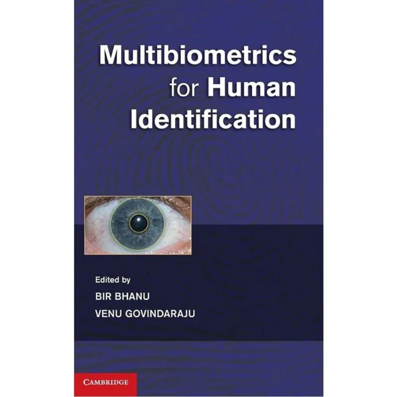 MULTIBIOMETRICS FOR HUMAN IDENTIFICATION