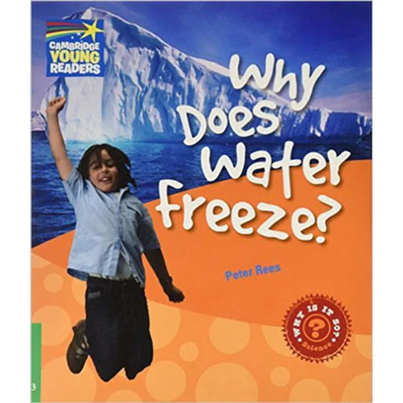 WHY DOES WATER FREEZE? - LEVEL 3 - FACTBOOK