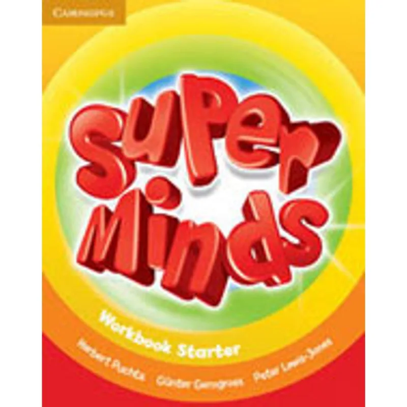 SUPER MINDS STARTER - WORKBOOK - BRITISH EDITION