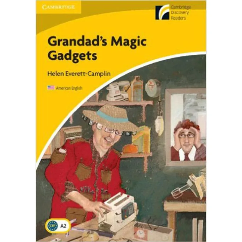 GRANDAD'S MAGIC GADGETS 2 - ELEMENTARY/LOWER-INTERMEDIATE - AMERICAN ENGLISH
