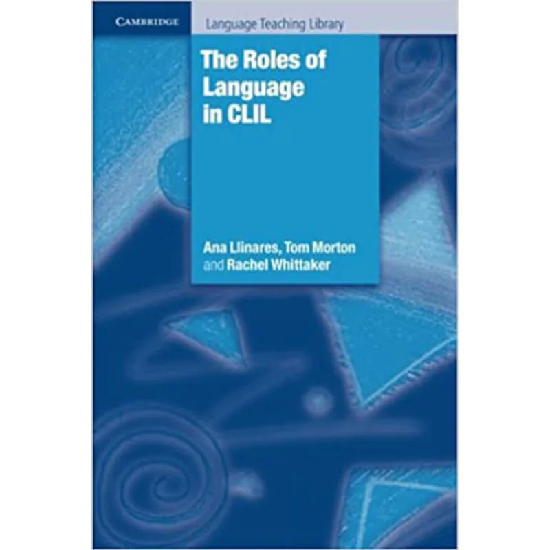 THE ROLES OF LANGUAGE IN CLIL