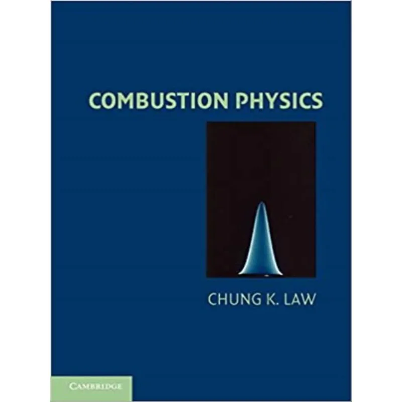 COMBUSTION PHYSICS