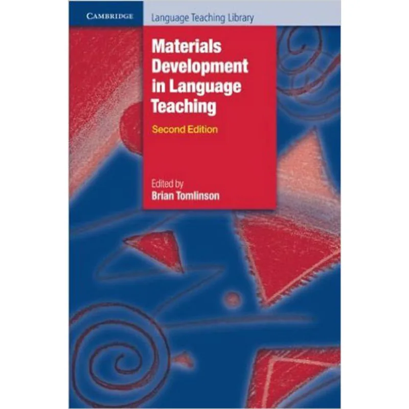 MATERIALS DEVELOPMENT IN LANGUAGE TEACHING - SECOND EDITION
