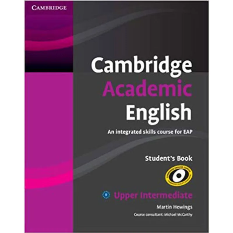 CAMBRIDGE ACADEMIC ENGLISH B2 - UPPER-INTERMEDIATE - STUDENT'S BOOK
