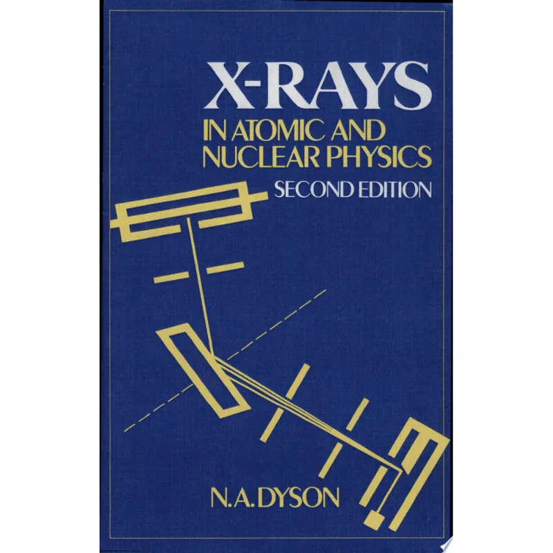 X-RAYS IN ATOMIC AND NUCLEAR PHYSICS