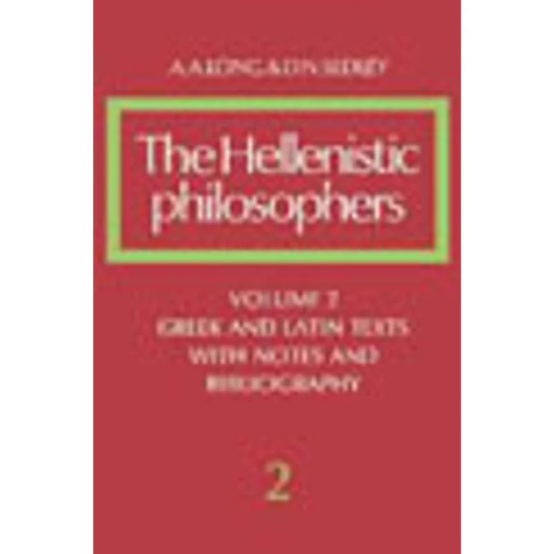 HELLENISTIC PHILOSOPHERS VOL.2, THE
