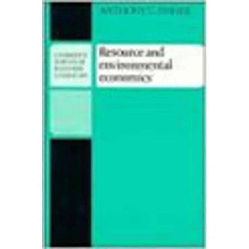 RESOURCE AND ENVIRONMENTAL ECONOMICS