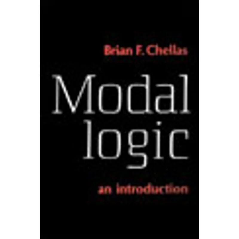 MODAL LOGIC - AN INTRODUCTION