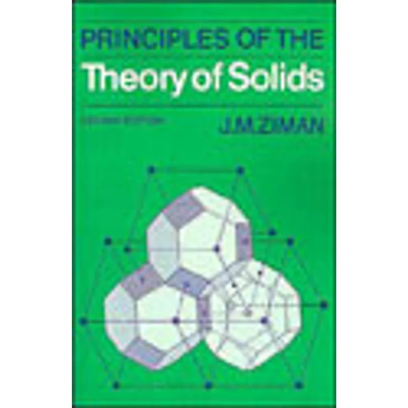 PRINCIPLES OF THE THEORY OF SOLIDS